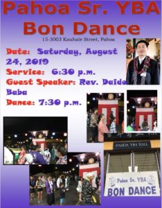 Pahoa Sr. YBA Bon Dance in Pahoa August 24, 2019 Service 6:30 p.m.