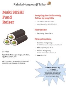 Pahala Hongwanji Taiko Maki Sushi Fundraiser